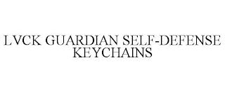 LVCK GUARDIAN SELF-DEFENSE KEYCHAINS trademark