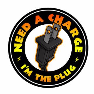 NEED A CHARGE, LLC I'M THE PLUG trademark