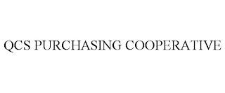 QCS PURCHASING COOPERATIVE trademark