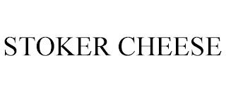 STOKER CHEESE trademark