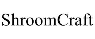 SHROOMCRAFT trademark