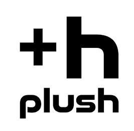 +H PLUSH trademark