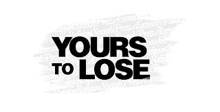 YOURS TO LOSE SPEECH PRESS RELIGION ASSEMBLY PETITION trademark