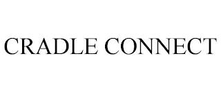 CRADLE CONNECT trademark