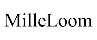 MILLELOOM trademark