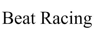 BEAT RACING trademark