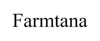 FARMTANA trademark