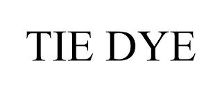 TIE DYE trademark