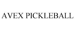 AVEX PICKLEBALL trademark