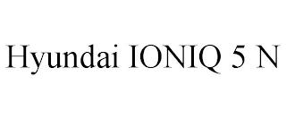 HYUNDAI IONIQ 5 N trademark