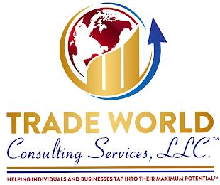 TRADE WORLD CONSULTING SERVICES, LLC. TM HELPING INDIVIDUALS AND BUSINESSES TAP INTO THEIR MAXIMUM POTENTIAL TM trademark