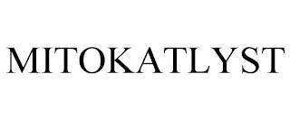 MITOKATLYST trademark