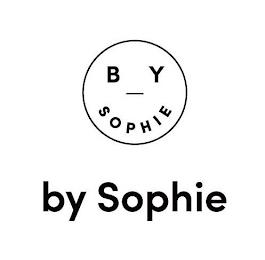 B Y SOPHIE BY SOPHIE trademark