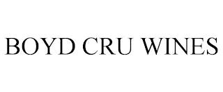 BOYD CRU WINES trademark