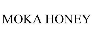 MOKA HONEY trademark