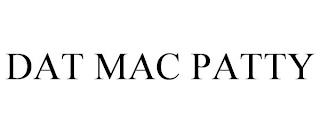 DAT MAC PATTY trademark