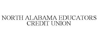 NORTH ALABAMA EDUCATORS CREDIT UNION trademark