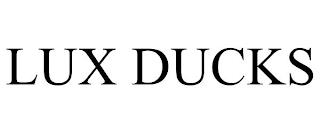 LUX DUCKS trademark