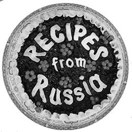 RECIPES FROM RUSSIA trademark