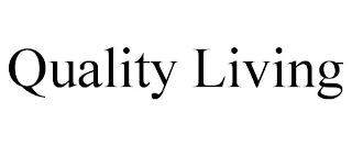 QUALITY LIVING trademark