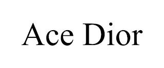 ACE DIOR trademark