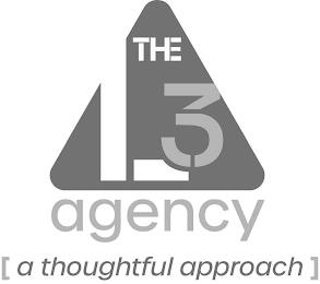 THE L3 AGENCY [A THOUGHTFUL APPROACH] trademark