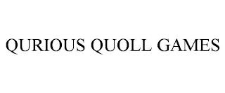 QURIOUS QUOLL GAMES trademark