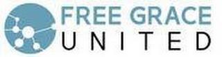 FREE GRACE UNITED trademark