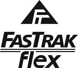 FT FASTRAK FLEX trademark