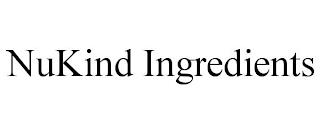 NUKIND INGREDIENTS trademark