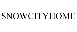 SNOWCITYHOME trademark