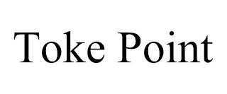 TOKE POINT trademark