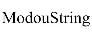 MODOUSTRING trademark