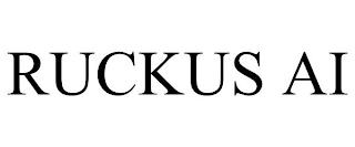 RUCKUS AI trademark