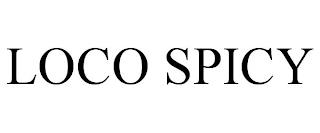 LOCO SPICY trademark