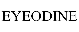 EYEODINE trademark