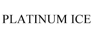 PLATINUM ICE trademark