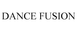 DANCE FUSION trademark