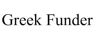 GREEK FUNDER trademark