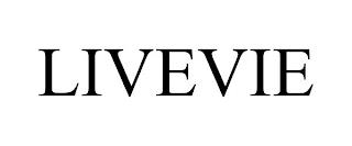 LIVEVIE trademark