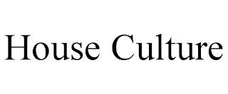 HOUSE CULTURE trademark