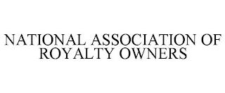 NATIONAL ASSOCIATION OF ROYALTY OWNERS trademark