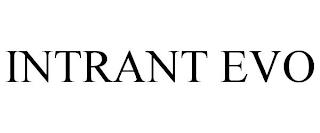 INTRANT EVO trademark