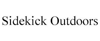 SIDEKICK OUTDOORS trademark