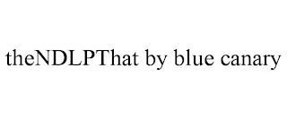 THENDLPTHAT BY BLUE CANARY trademark