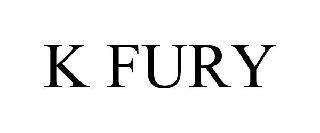 K FURY trademark