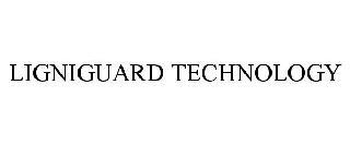 LIGNIGUARD TECHNOLOGY trademark