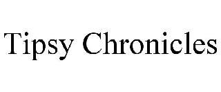 TIPSY CHRONICLES trademark