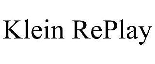 KLEIN REPLAY trademark