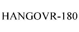 HANGOVR-180 trademark